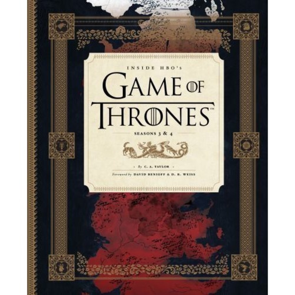 Inside Hbo's Game of Thrones II : Seasons 3 & 4, Hardcover by Taylor, C. A., NEW